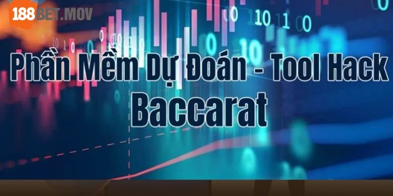 Tool hack Baccarat ngày nay khá phổ biến