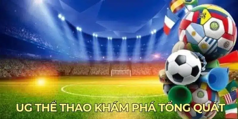 188BET giới thiệu sảnh thể thao UG